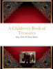 A Children's Book Of Treasures: Songs, Stories & Nursery Rhymes
