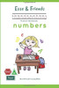 Esse & Friends Handwriting Practice Workbook Numbers: 123 Number Tracing | Size 2 Practice lines Ages 3 to 5 Preschool, Kindergarten, Early Primary ... (Esse & Friends Learning Workbooks)