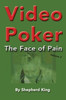 Video Poker: The Face Of Pain