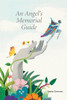 An Angel's Memorial Guide