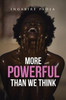 More Powerful Than We Think