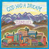 God Had A Dream Samuel