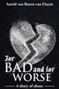 For Bad And For Worse