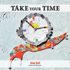 Take Your Time