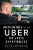 Anthology Of An Uber Driver's Experiences