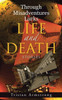 Through Misadventures Lurks Life And Death: Stories