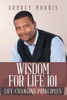 Wisdom For Life 101
