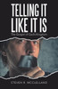 Telling It Like It Is: The Gospel Of God's Kingdom.