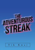 The Adventurous Streak