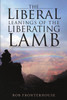 The Liberal Leanings Of The Liberating Lamb