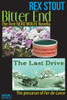 Bitter End And The Last Drive