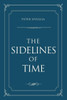 The Sidelines Of Time