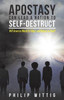 Apostasy Can Lead A Nation To Self-Destruct
