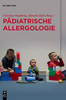 Pädiatrische Allergologie (German Edition)