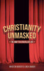 Christianity Unmasked: The Way To A Fulfilled Life