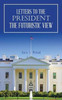 Letters To The President The Futuristic View