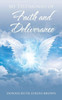 My Testimonies Of Faith And Deliverance
