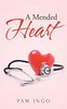 A Mended Heart