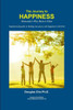 The Journey To Happiness: Humanity's Way Back To Eden