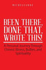 Been There, Done That, Wrote This!: A Personal Journey Through Chronic Illness, Bullies, And Spirituality