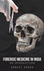 Forensic Medicine In India