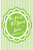 The Fruit Of The Spirit Is Love: Bible Verse Quote Cover Composition Notebook Portable