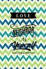 Love Your Neighbor As Yourself: Bible Verse Quote Cover Composition Notebook Portable