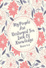My People Are Destroyed For Lack Of Knowledge: Bible Verse Quote Cover Composition Notebook Portable