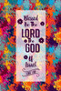 Blessed Be The Lord, The God Of Israel: Bible Verse Quote Cover Composition Notebook Portable