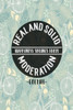 Real And Solid Happiness Springs From Moderation: Blank Lined Daily Journal Logbook Portable