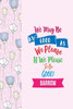 We May Be As Good As We Please, If We Please To Be Good: Blank Lined Journal Notes Portable