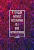 A Traveler Without Observation Is A Bird Without Wings: Blank Lined Paper Notebook Portable