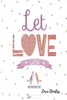 Love Quotes: Daily Journal Log Book