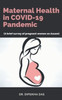 Maternal Health In Covid-19 Pandemic