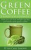 Green Coffee - A Weight Loss Guarantee?