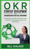 Okr - Strategy Development And Implementation In An Agile Environment