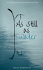 As Still As Water