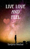 Live, Love And Feel