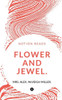 Flower And Jewel