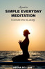 Simple Everyday Meditation