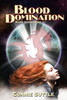 Blood Domination (Blood Destiny)