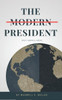 The Modern President