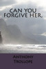 Can You Forgive Her