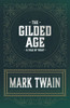 The Gilded Age - A Tale Of Today