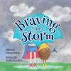 Braving The Storm