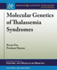 Molecular Genetics Of Thalassemia Syndromes (Colloquium Genomic And Molecular Medicine)