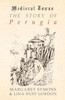 The Story Of Perugia (Medieval Towns Series)