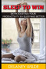 Sleep To Win: Skyrocketing Your Productivity By Sleeping Better