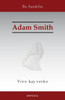 Adam Smith. Vivo Kaj Verko (Esperanto Edition)