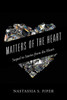 Matters Of The Heart: Sequel To Stories From The Heart